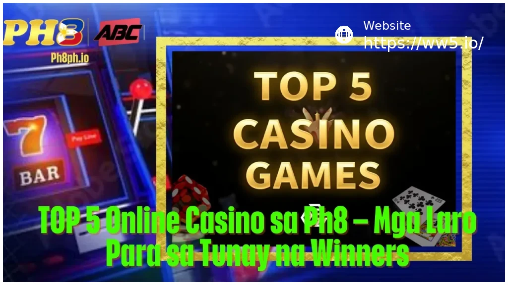 TOP 5 Online Casino sa WW5 Mga Laro Para sa Tunay na Winners
