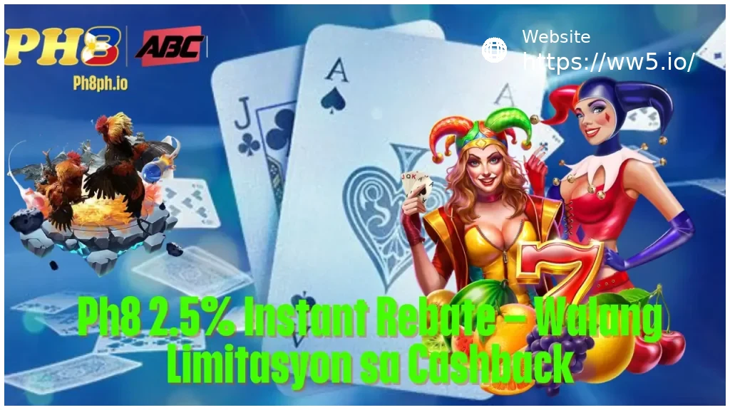 WW5 Instant Rebate Walang Limitasyon sa Cashback