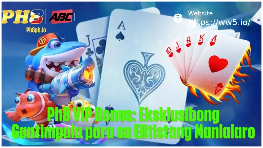 WW5 VIP Bonus Eksklusibong Gantimpala para sa Elitistang Manlalaro